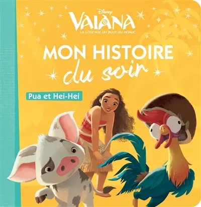 Vaiana, la légende du bout du monde : Pua et Hei-Hei