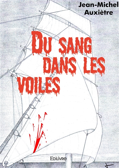 Du sang dans les voiles