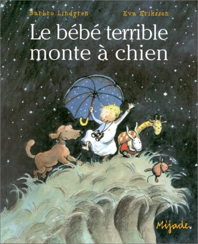 Le bébé terrible monte à chien