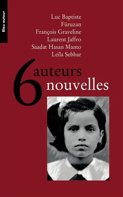 6 auteurs, 6 nouvelles