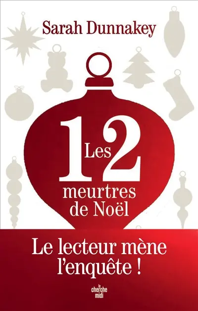 Les 12 meurtres de Noël : le lecteur mène l'enquête !