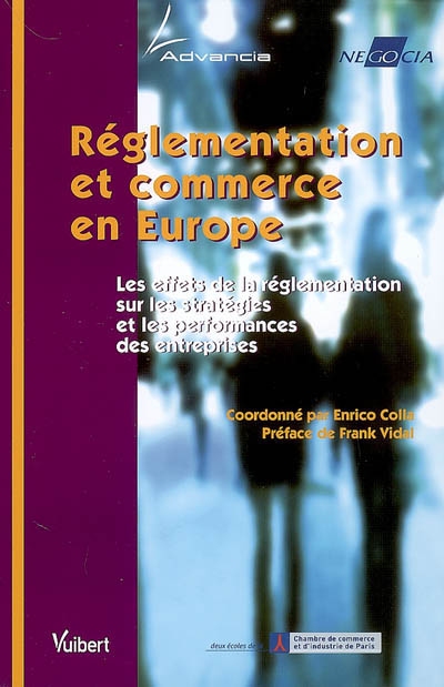 Réglementation et commerce en Europe : les effets de la réglementation sur les stratégies et les performances des entreprises