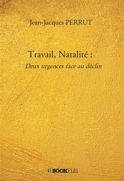 Travail, Natalité