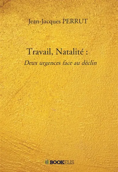 Travail, Natalité