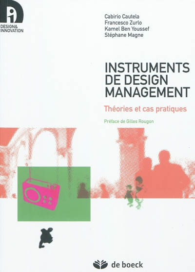Instruments de design management : théories et cas pratiques