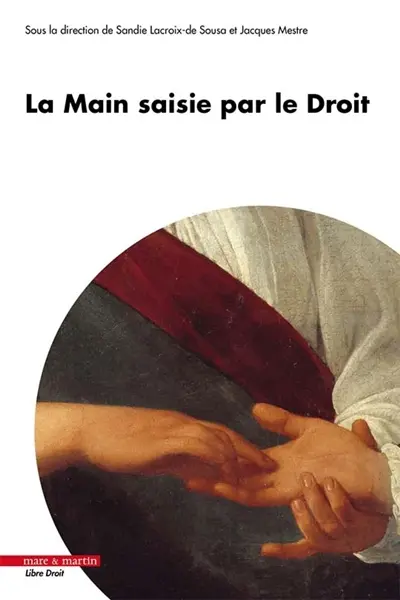 La main saisie par le droit