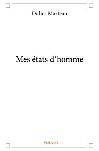 Mes états d'homme