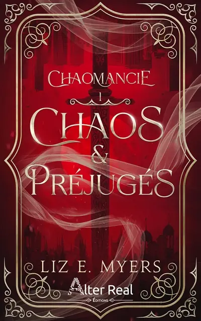 Chaomancie. Vol. 1. Chaos & préjugés
