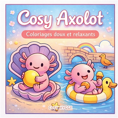 Cosy Axolot : Coloriages...