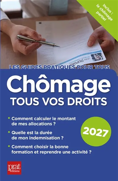 Chômage, tous vos droits : 2027 Chômage, tous vos droits : 2027