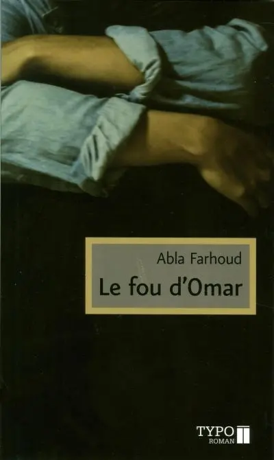 Le fou d'Omar