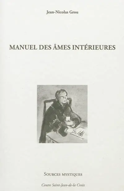 Manuel des âmes intérieures