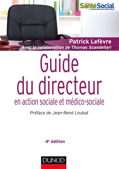 Guide du métier de directeur en action sociale et médico-sociale