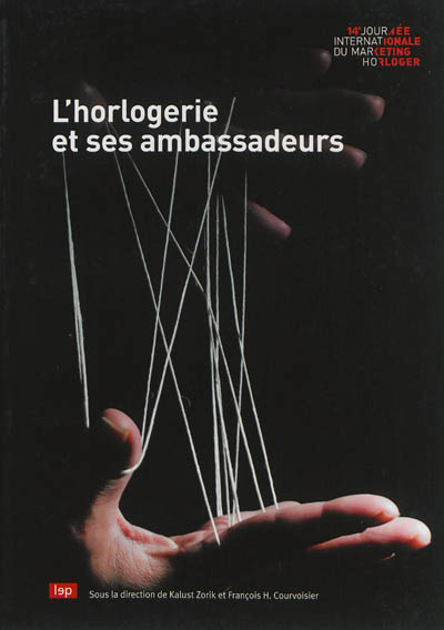 l'horlogerie et ses ambassadeurs