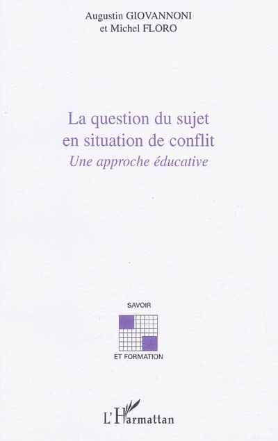 La question du sujet en situation de conflit : une approche éducative