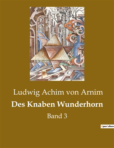 Des Knaben Wunderhorn : Band 3