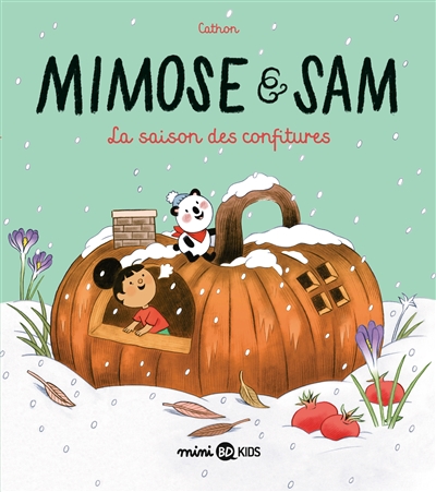 Mimose & Sam. Vol. 4. La saison des confitures