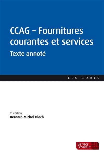 CCAG : fournitures courantes et services : texte annoté