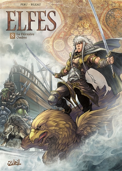 Elfes. Vol. 8. La dernière...