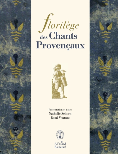 Florilège des chants provençaux