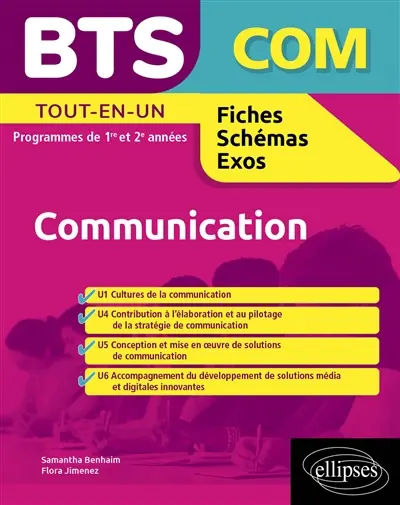 BTS COM communication : tout-en-un, programmes de 1re et 2e années