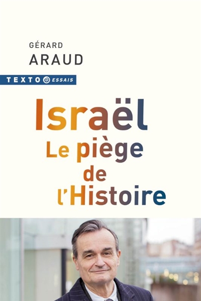 Israël : le piège de l'histoire