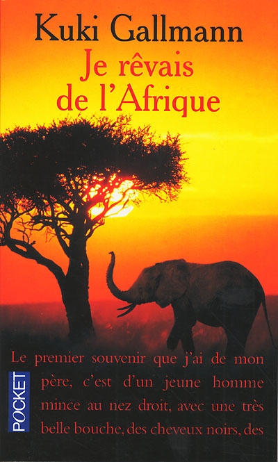 Je rêvais de l'Afrique