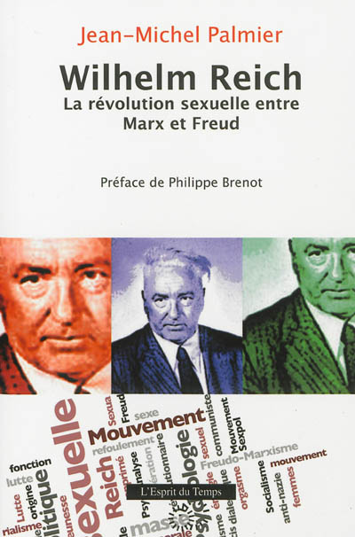 Wilhelm Reich : la révolution sexuelle entre Marx et Freud