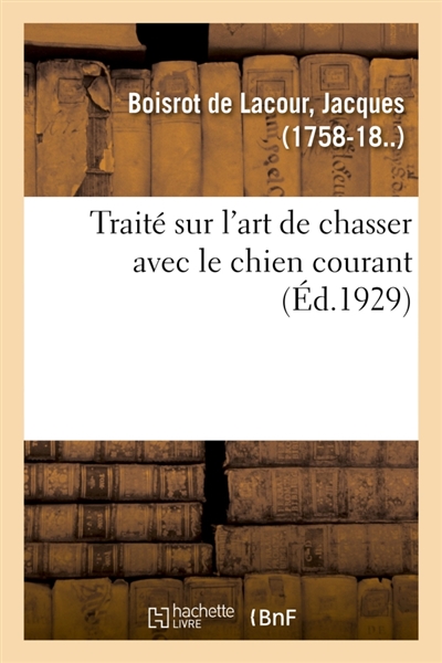 Traité sur l'art de chasser...