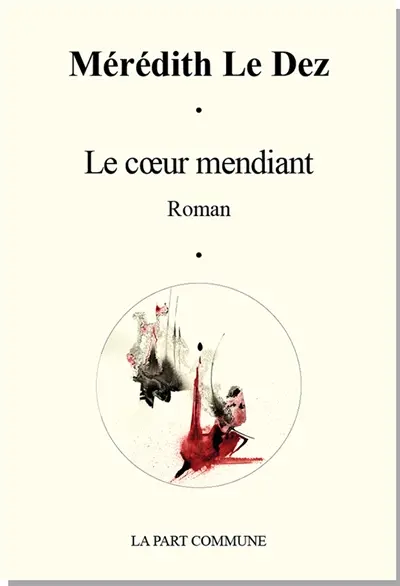 Le coeur mendiant