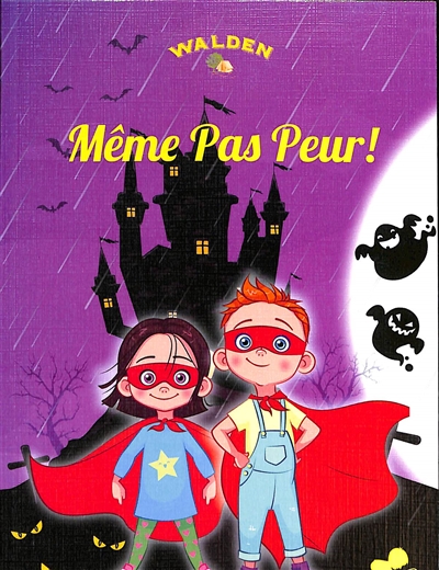 Même pas peur !