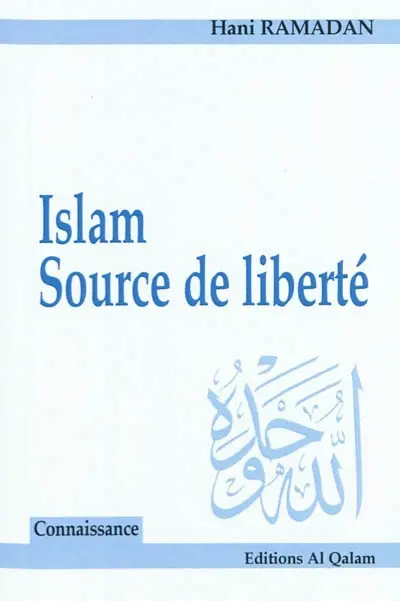 Islam, source de liberté