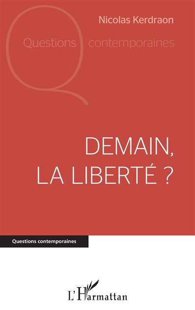 Demain, la liberté ?