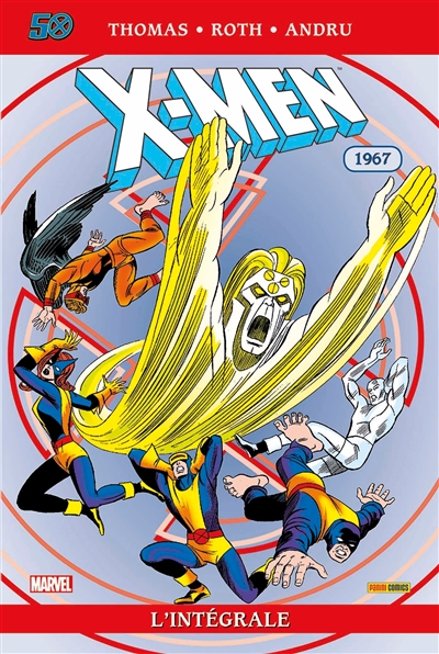 X-Men : l'intégrale. Vol. 17. 1967