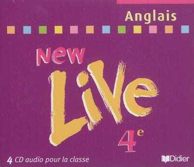 New live, anglais 4e : 4 CD audio pour la classe
