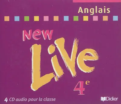 New live, anglais 4e : 4 CD audio pour la classe