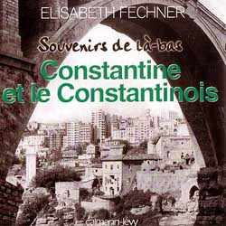 Constantine et le Constantinois