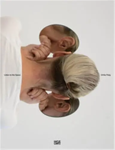 Ulrike Flaig Listen to the Space