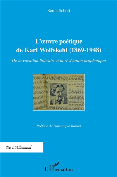 L'oeuvre poétique de Karl Wolfskehl (1869-1948) : de la vocation littéraire à la révélation prophétique