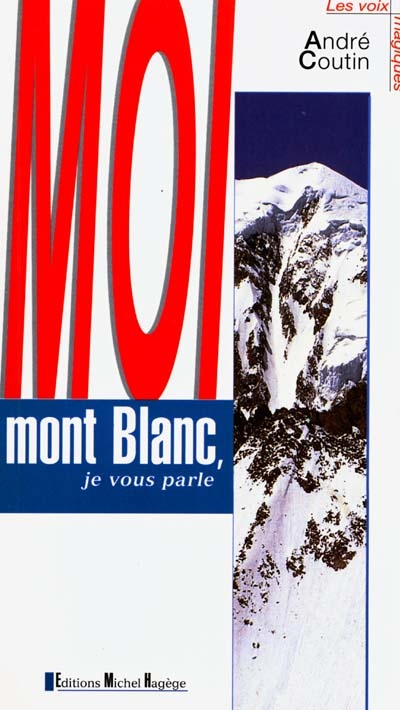 Moi, mont Blanc