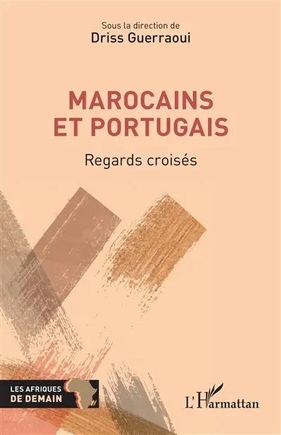 Marocains et Portugais : regards croisés