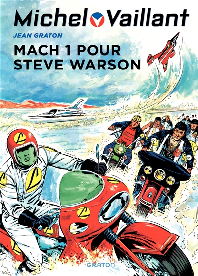 Michel Vaillant. Vol. 14. Mach 1 pour Steve Warson