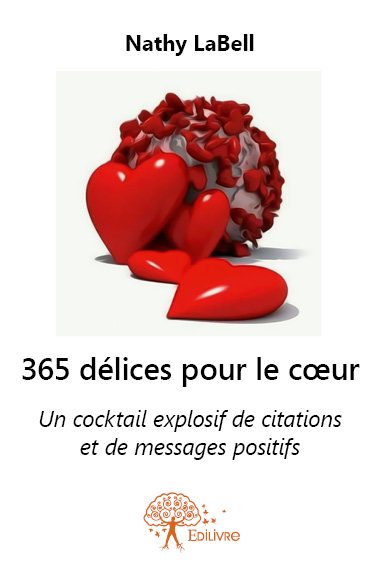 365 délices pour le coeur :...