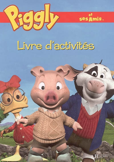 Piggly et ses amis : livre d'activités