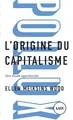 L'origine du capitalisme : une étude approfondie