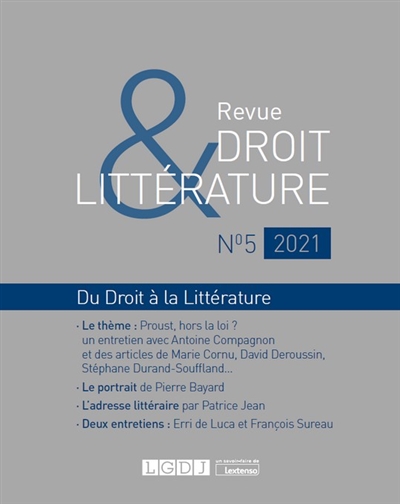 Revue droit & littérature, n° 5. Proust, hors la loi ?