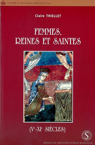 Femmes, reines et saintes : Ve-XIe siècles