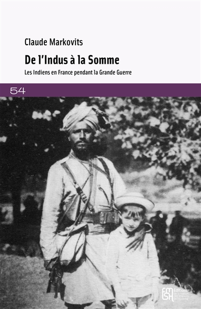 De l'Indus à la Somme : les Indiens en France pendant la Grande Guerre