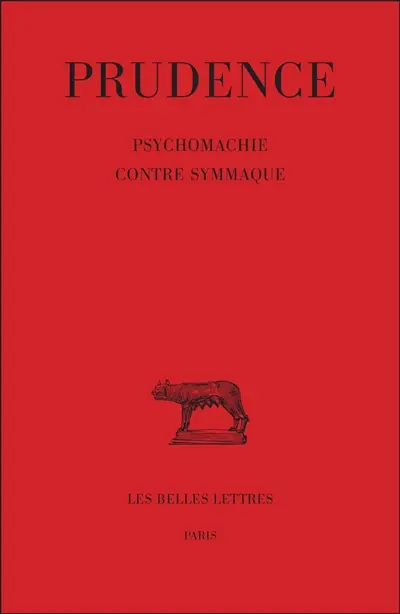Prudence. Vol. 3. Psychomachie. Contre Symmaque