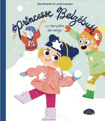 Princesse Belzébuth : La tempête de neige